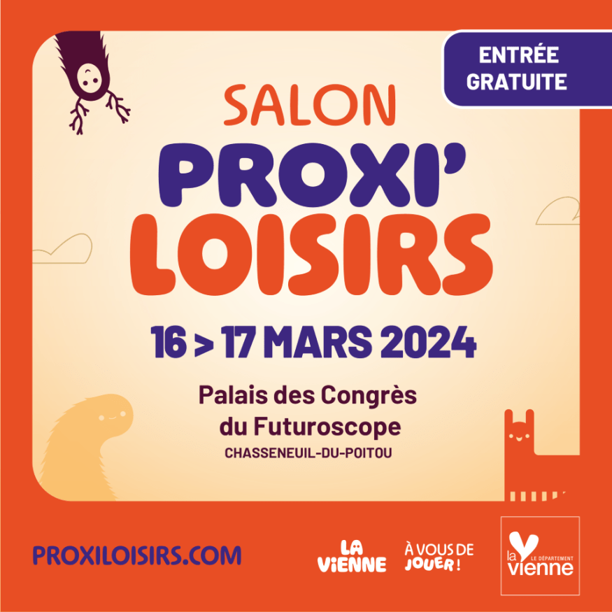 Salon PROXI'LOISIRS le 16 et 17 mars
