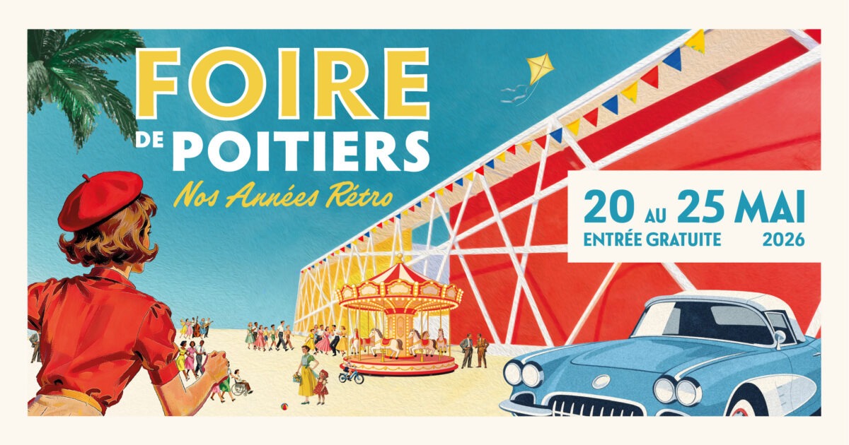 Rdv à La Foire Exposition De Poitiers du 20 au 25 mai 2026 de 10h à 19h. Entrée Gratuite